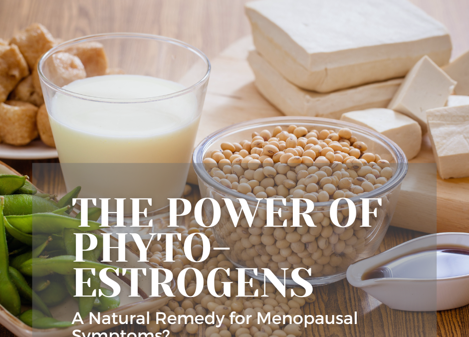 The Power of Phytoestrogens in Women Over 40